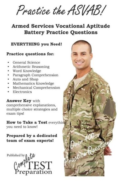 Cover for Complete Test Preparation Team · Practice the Asvab: Armed Services Vocational Aptitude Battery Practice Questions (Paperback Book) (2012)