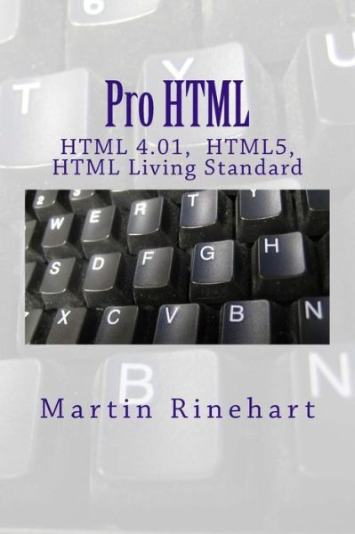 Cover for Martin Rinehart · Pro Html: All Standards (Paperback Book) (2013)