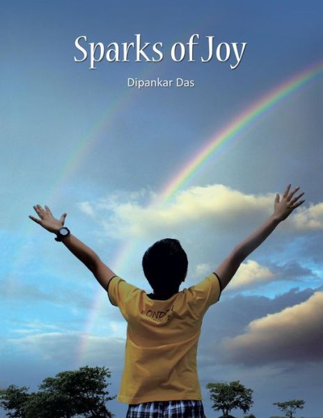 Cover for Dipankar Das · Sparks of Joy (Paperback Book) (2016)