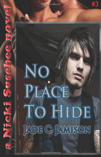 Cover for Jade C. Jamison · No Place to Hide (Paperback Book) (2014)