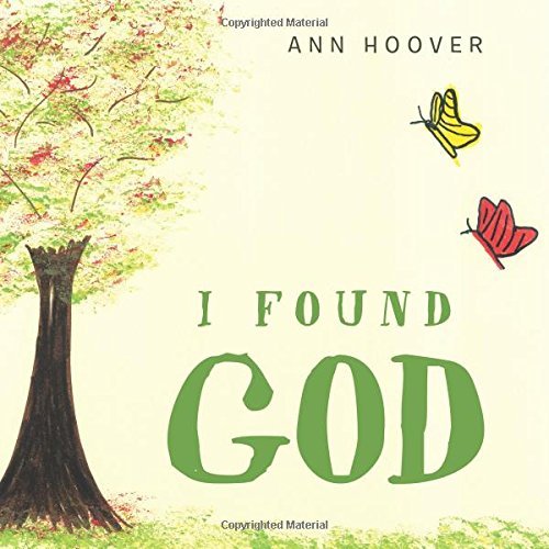 Cover for Ann Hoover · I Found God (Pocketbok) (2014)