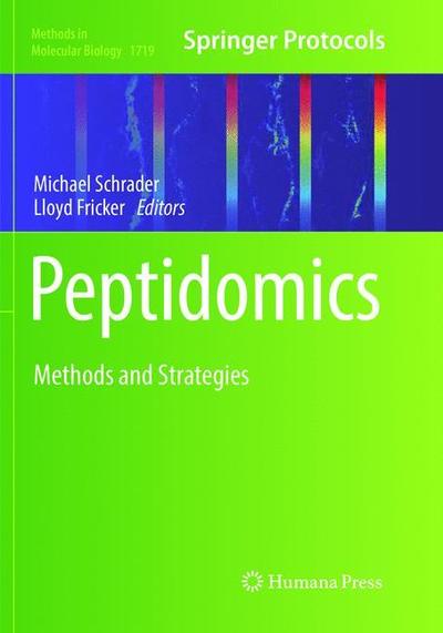 Cover for Peptidomics: Methods and Strategies - Methods in Molecular Biology (Paperback Book) [Softcover reprint of the original 1st ed. 2018 edition] (2019)