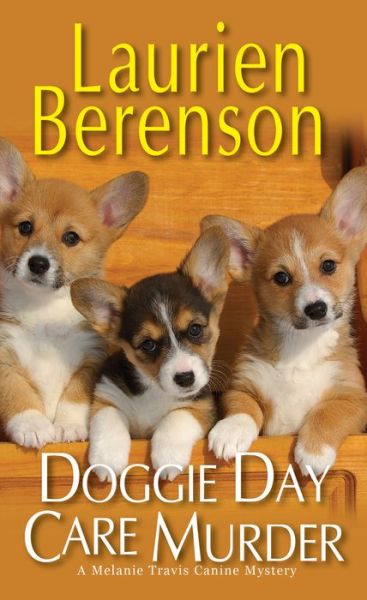 Cover for Laurien Berenson · Doggie Day Care Murder - A Melanie Travis Mystery (Paperback Book) (2019)