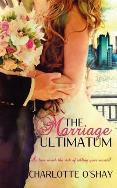Cover for Charlotte O'Shay · The Marriage Ultimatum (Paperback Book) (2017)