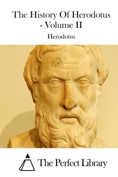 Cover for Herodotus · The History of Herodotus - Volume II (Paperback Book) (2015)