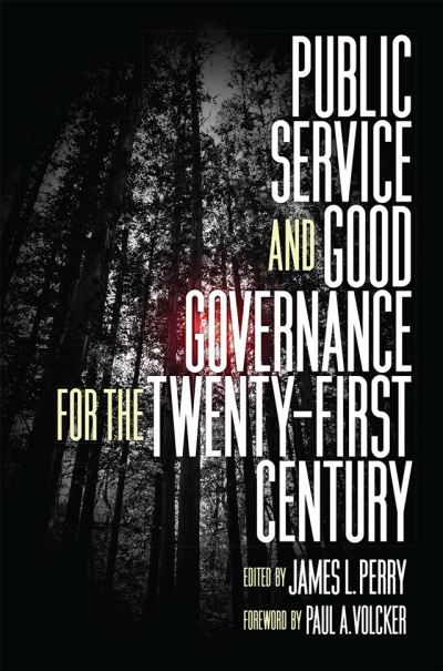 Public Service and Good Governance for the Twenty-First Century -  - Bøker - University of Pennsylvania Press - 9781512826142 - 28. mai 2024