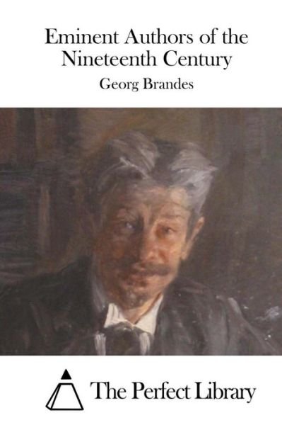 Cover for Georg Brandes · Eminent Authors of the Nineteenth Century (Paperback Book) (2015)