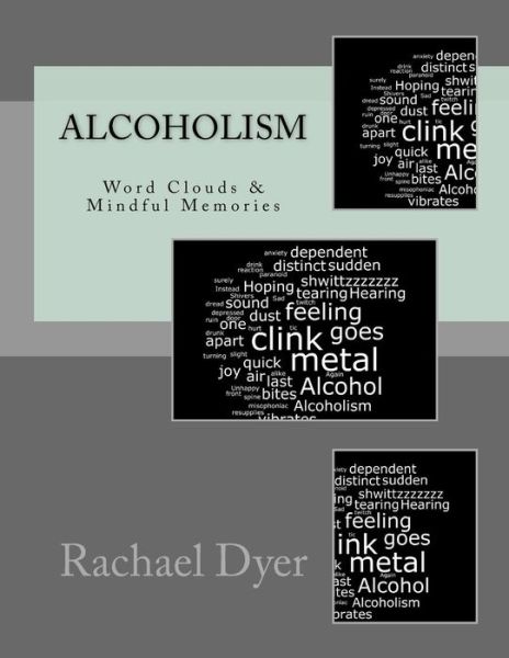 Cover for Rachael Dyer · Real Life Poetry - Alcoholism: Volume 1 (Paperback Book) (2015)