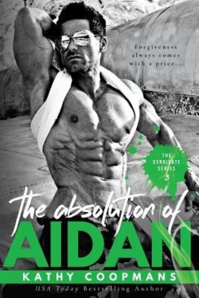 Kathy Coopmans · The Absolution of Aidan (Pocketbok) (2016)