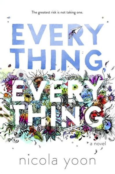 Cover for Nicola Yoon · Everything, Everything Exp (Pocketbok) (2016)