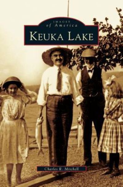 Cover for Charles R Mitchell · Keuka Lake (Hardcover Book) (2002)