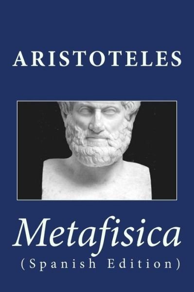 Cover for Aristoteles · Metafisica (Paperback Bog) [Spanish edition] (2016)
