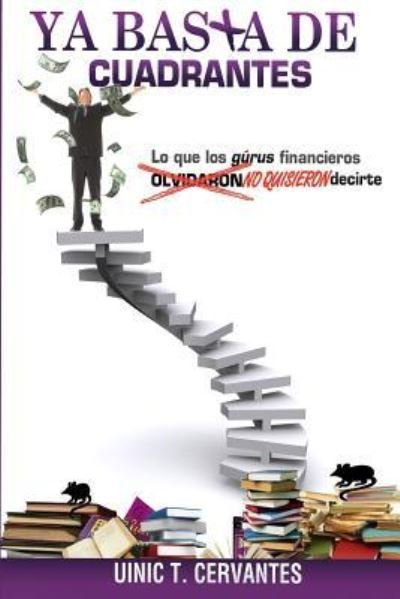 Cover for Uinic Cervantes · Ya Basta De Cuadrantes (Pocketbok) (2015)