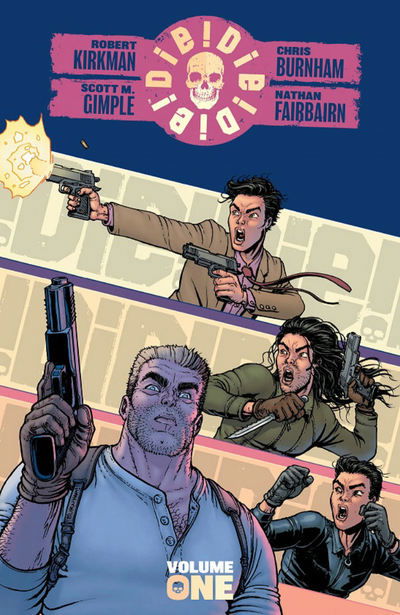 Cover for Robert Kirkman · Die!Die!Die! Volume 1 (Pocketbok) (2019)