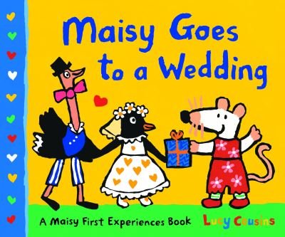 Cover for Lucy Cousins · Maisy Goes to a Wedding (Bog) (2019)