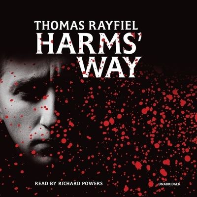 Harms' Way Lib/E - Thomas Rayfiel - Muzyka - Blackstone Publishing - 9781538538142 - 25 września 2018