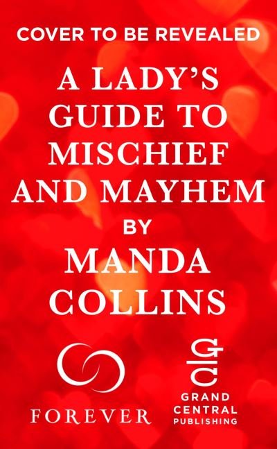 Cover for Manda Collins · A Lady's Guide to Mischief and Mayhem (Paperback Book) (2021)