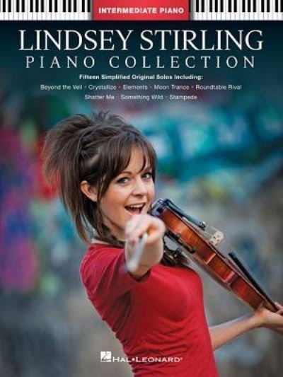 Cover for Lindsey Stirling · Lindsey Stirling - Piano Collection : Intermediate Piano Solos (Pocketbok) (2019)
