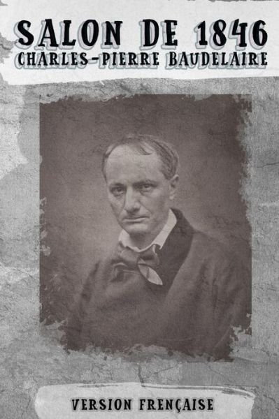 Cover for Charles Baudelaire · Salon 1846 (French) (Paperback Bog) (2016)