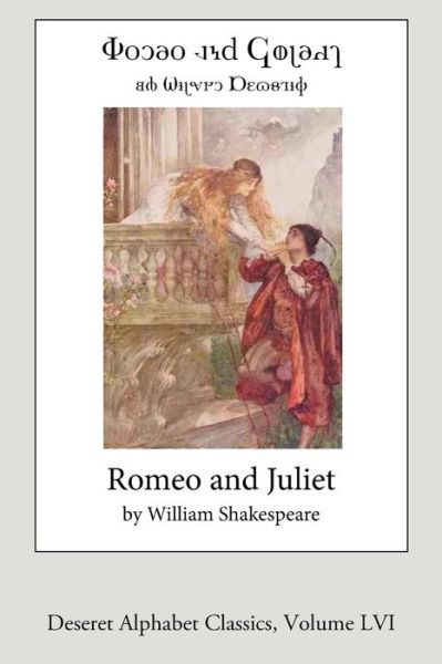 Romeo and Juliet - William Shakespeare - Books - Createspace Independent Publishing Platf - 9781545299142 - April 21, 2017