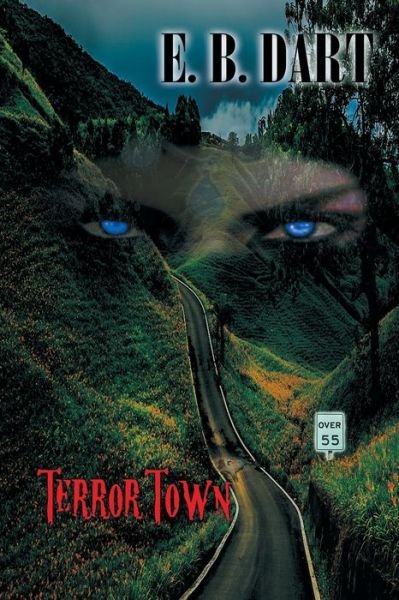 Cover for E B Dart · Terror Town (Paperback Book) (2017)