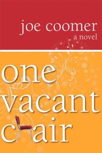 One Vacant Chair - Joe Coomer - Książki - Graywolf Press,U.S. - 9781555975142 - 30 września 2008