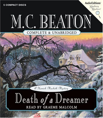 Cover for M. C. Beaton · Death of a Dreamer (Hamish Macbeth Mysteries, No. 22) (Audiobook (CD)) [Unabridged edition] (2006)