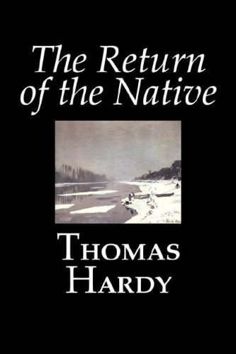 The Return of the Native - Thomas Hardy - Bøger - Aegypan - 9781603120142 - 2007