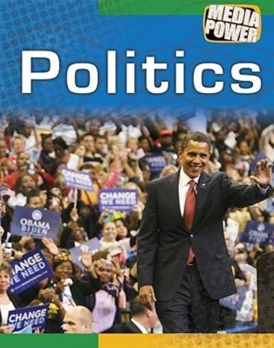 Politics - Simon Adams - Bøger - AMICUS - 9781607531142 - 20. juli 2010