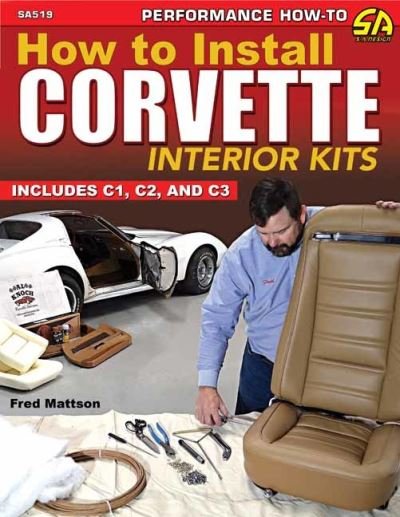 Cover for Fred Mattson · How to Install Corvette Interior Kits (Paperback Book) (2022)