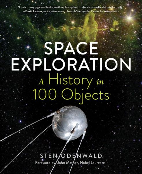 Cover for Sten Odenwald · Space Exploration: A History in 100 Objects (Hardcover Book) (2019)