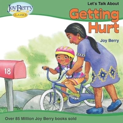 Cover for Joy Berry · Let's Talk about Getting Hurt (Book) (2020)