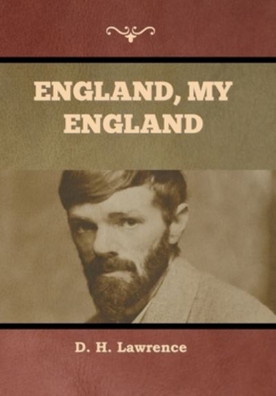 Cover for David Herbert Lawrence · England, My England (Book) (2022)