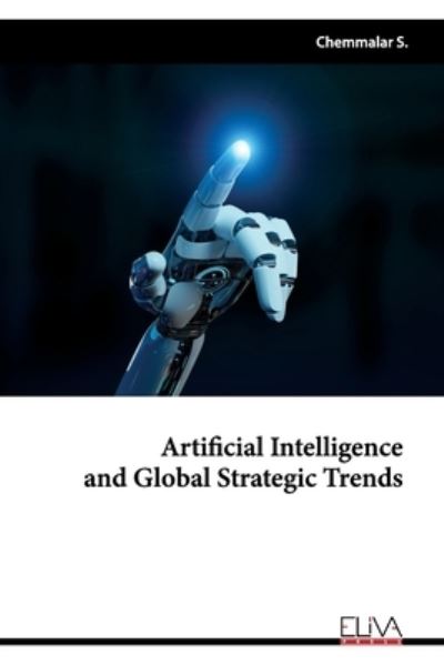 Cover for Chemmalar S · Artificial Intelligence and Global Strategic Trends (Paperback Book) (2021)