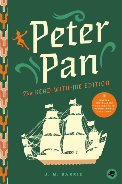 Cover for J.M. Barrie · Peter Pan: The Read-With-Me Edition: The Unabridged Story in 20-Minute Reading Sections with Comprehension Questions, Discussion Prompts, Definitions, and More! (Paperback Book) (2024)