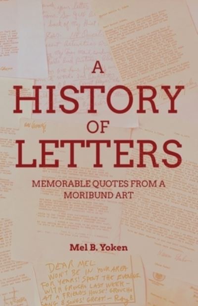 Cover for Mel B. Yoken · History of Letters (Book) (2022)