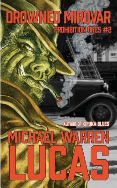 Cover for Michael Warren Lucas · Drowned Mirovar (Paperback Book) (2016)