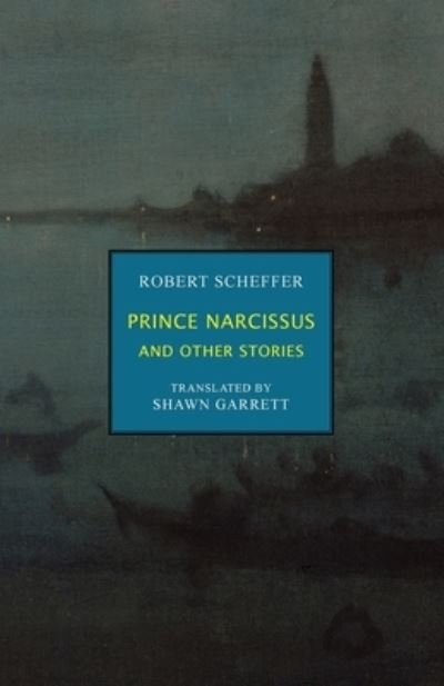 Cover for Robert Scheffer · Prince Narcissus and Other Stories (Paperback Bog) (2019)