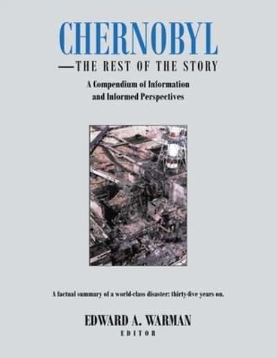 Cover for Edward A Warman · Chernobyl: The Rest Of The Story (Paperback Book) (2021)