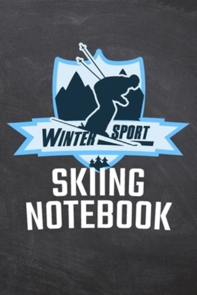 Cover for John Smith · Winter Sport Skiing Notebook (Paperback Bog) (2020)