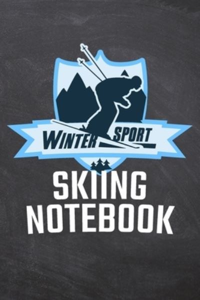 Cover for John Smith · Winter Sport Skiing Notebook (Paperback Book) (2020)