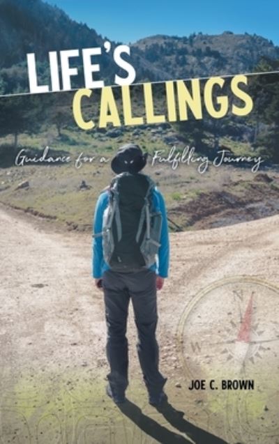 Cover for Joe C. Brown · Life's Callings (Book) (2022)
