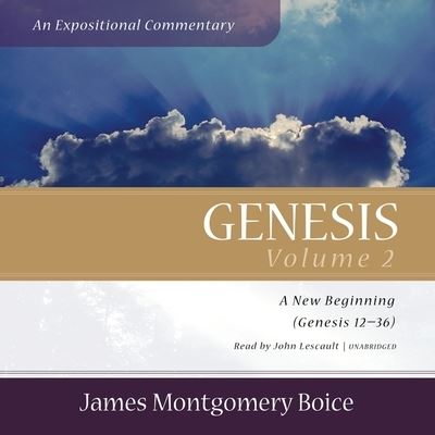 Genesis: An Expositional Commentary, Vol. 2 - James Montgomery Boice - Music - Blackstone Publishing - 9781665089142 - December 7, 2021