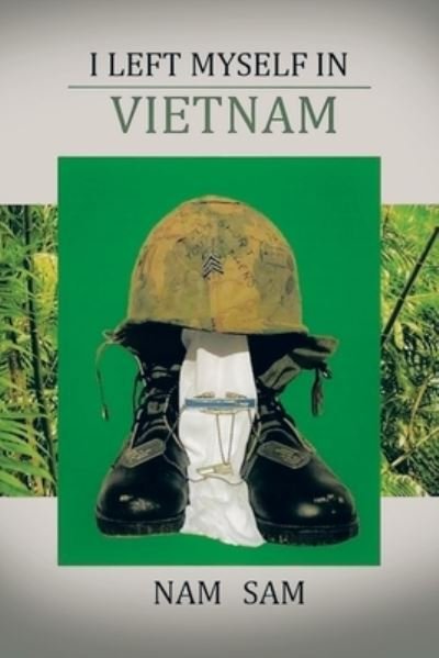 Cover for Nam Sam · I Left Myself in Viet Nam (Book) (2022)