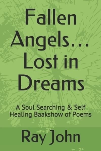 Ray John · Fallen Angels... Lost in Dreams (Taschenbuch) (2019)