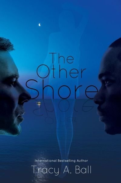 Cover for Tracy A Ball · The Other Shore (Paperback Book) (2021)