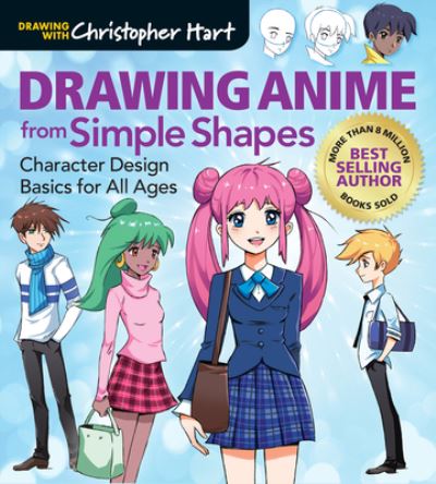 Cover for Christopher Hart · Drawing Anime from Simple Shapes: Character Design Basics for All Ages (Pocketbok) (2020)