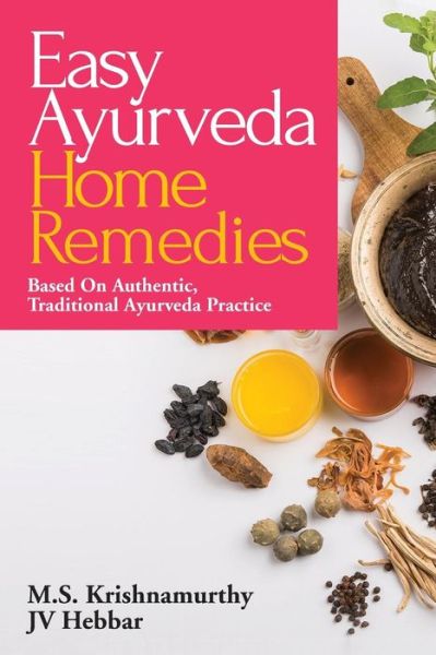 Cover for M S Krishnamurthy · Easy Ayurveda Home Remedies (Taschenbuch) (2018)