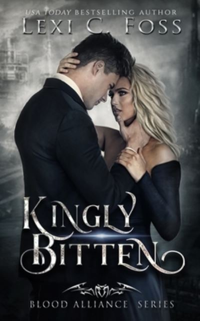 Kingly Bitten - Lexi C. Foss - Bücher - Ninja Newt Publishing, LLC - 9781685300142 - 24. August 2021