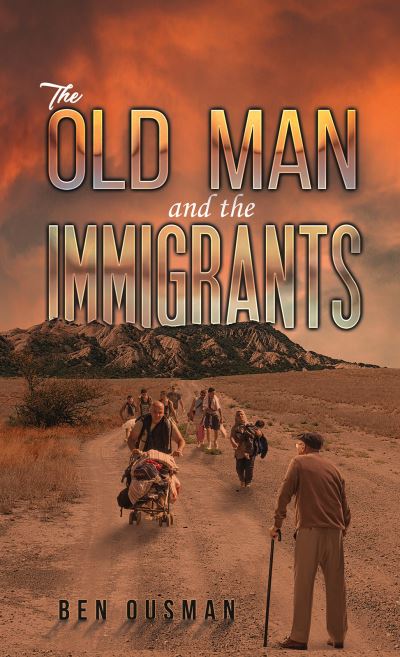 Cover for Ben Ousman · The Old Man and the Immigrants (Paperback Book) (2024)